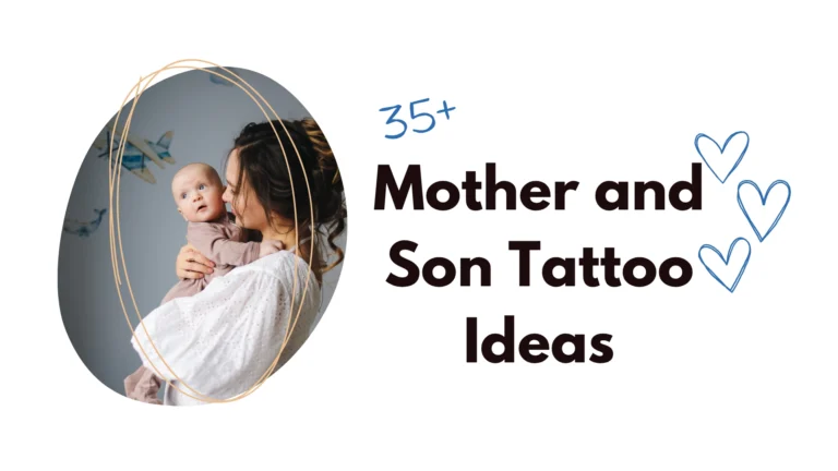 35+ Mother and Son Tattoo Ideas: Unbreakable Bond