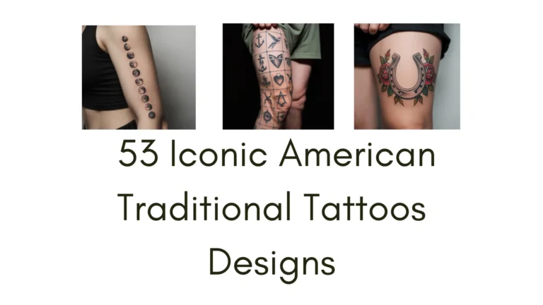 _53 Iconic American Traditional Tattoos Designs