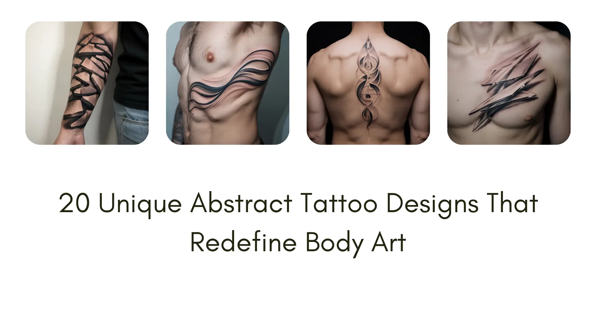 Discover 20 unique abstract tattoo designs that blend surreal art, geometry, and modern creativity. Explore original tattoo ideas with deep meaning for forearm, chest, back, and more.